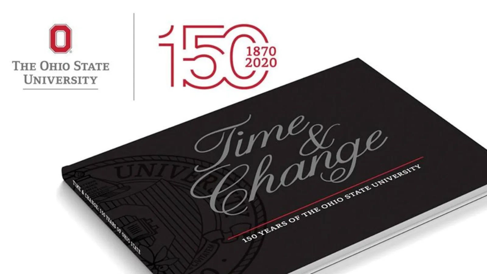 Time & Change: 150 Years of The Ohio State University 