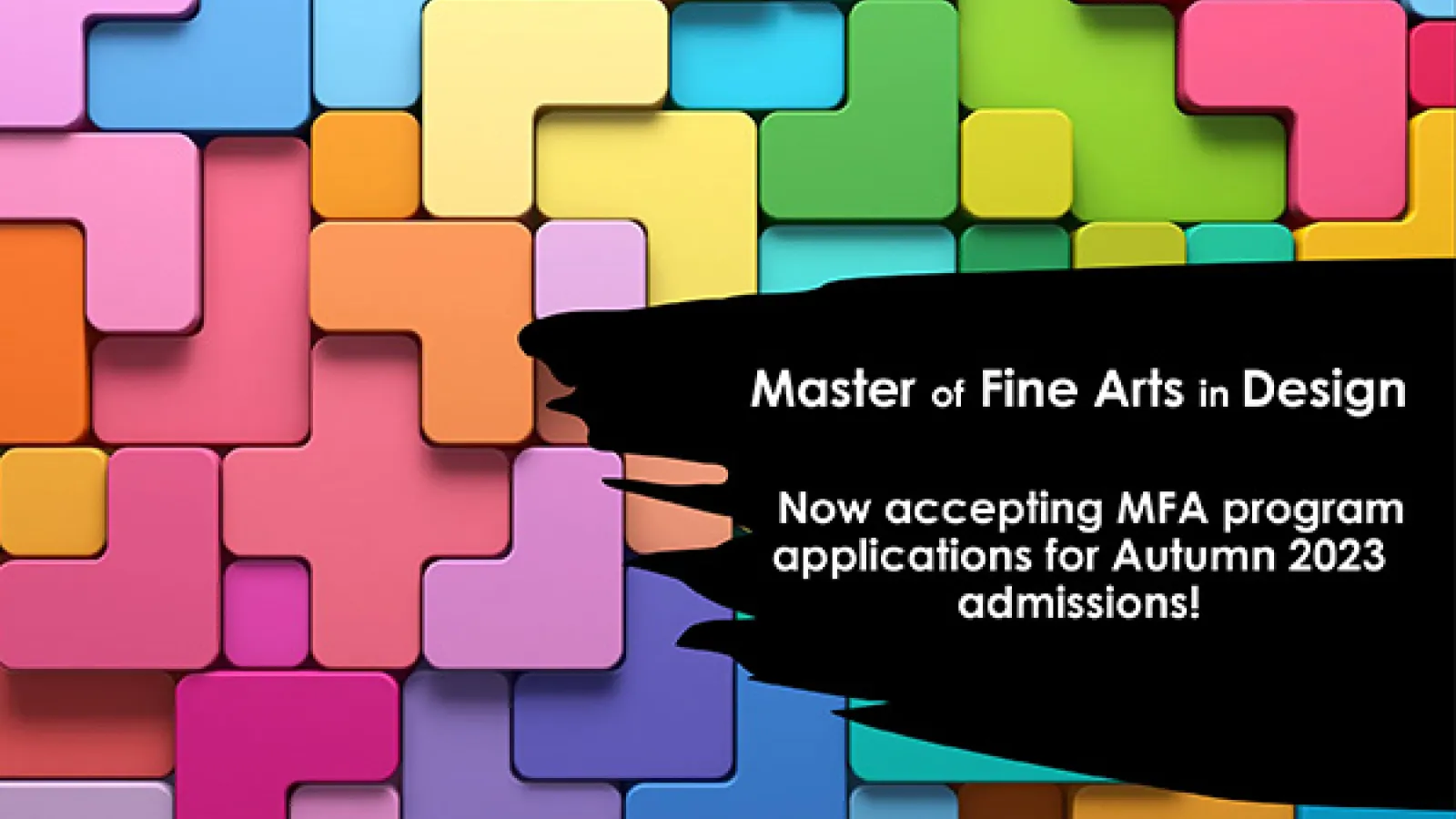 Accepting MFA applications for Autumn 2023