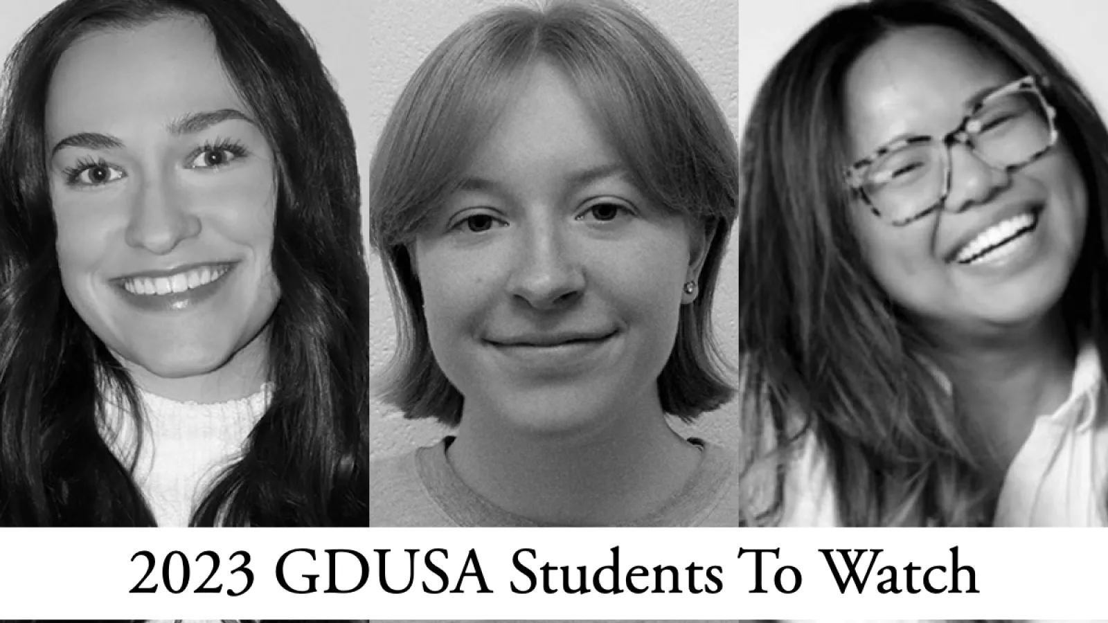 2023 GDUSA Students To Watch