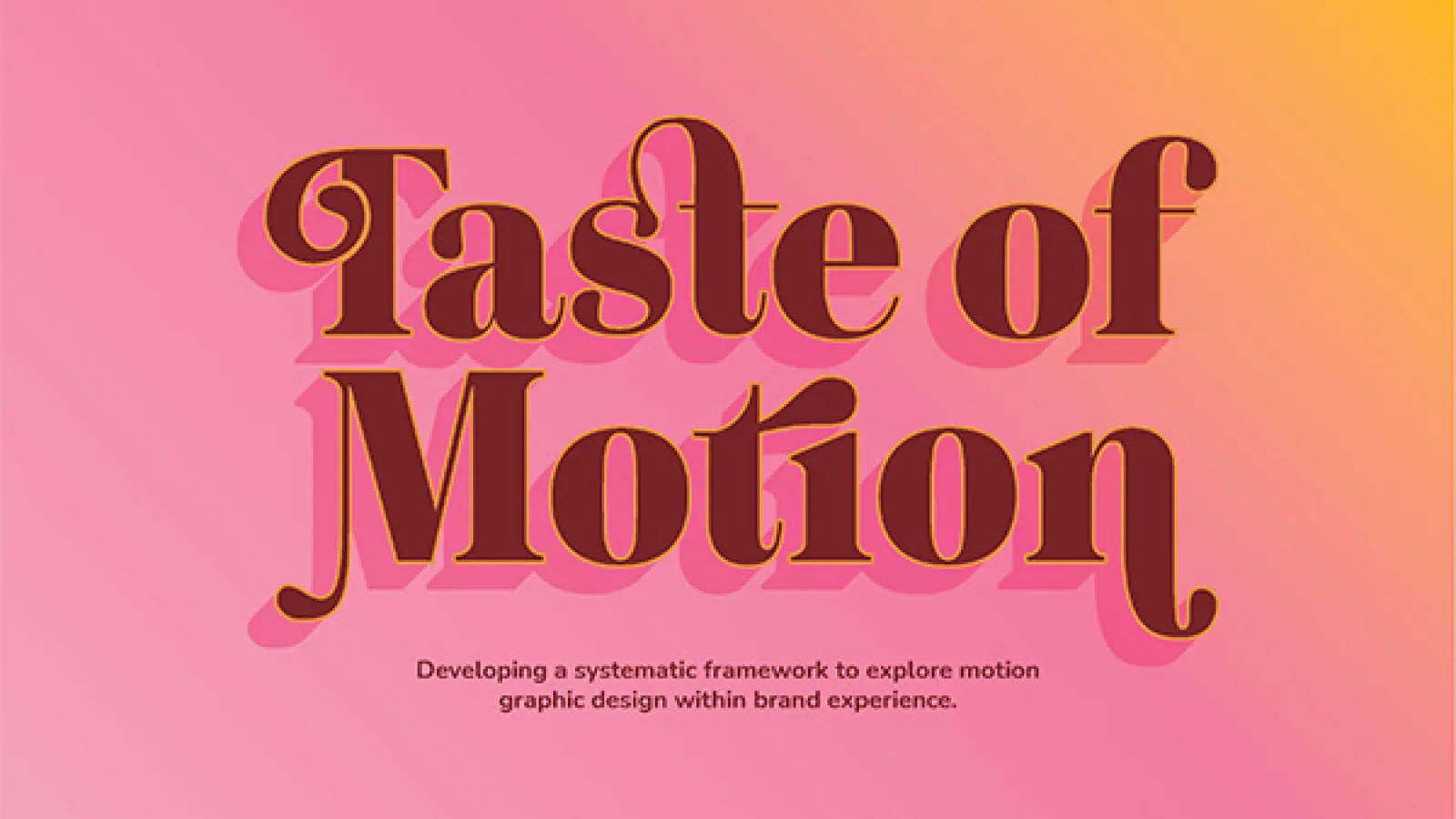 Taste of Motion Non-Thesis Project by Meg Valluri