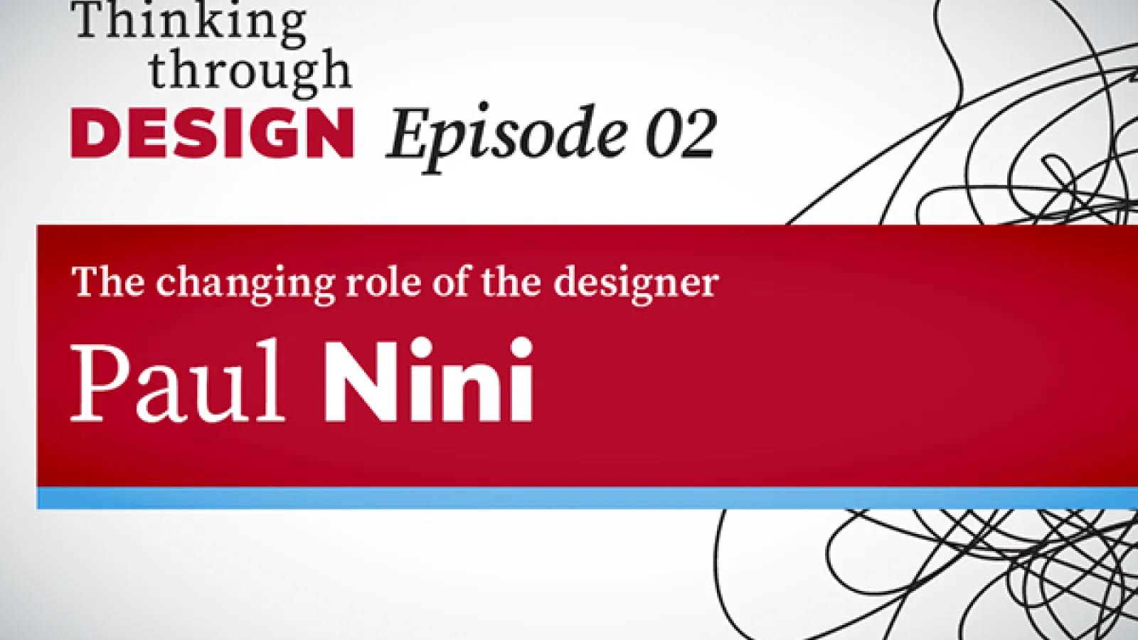 Podcast logo in graphic composition with the episode title on a red field over a scribble mark.