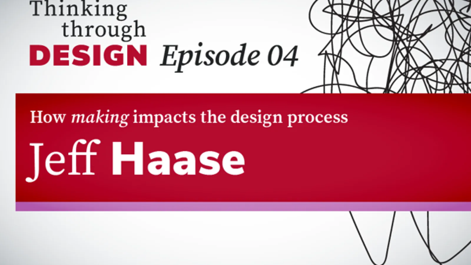 Podcast logo in graphic composition with the episode title on a red field over a scribble mark.