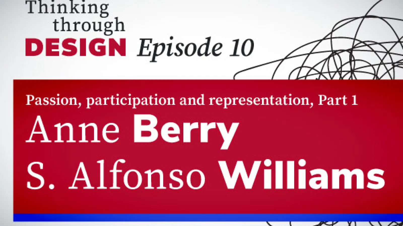Podcast logo in graphic composition with the episode title on a red field over a scribble mark.