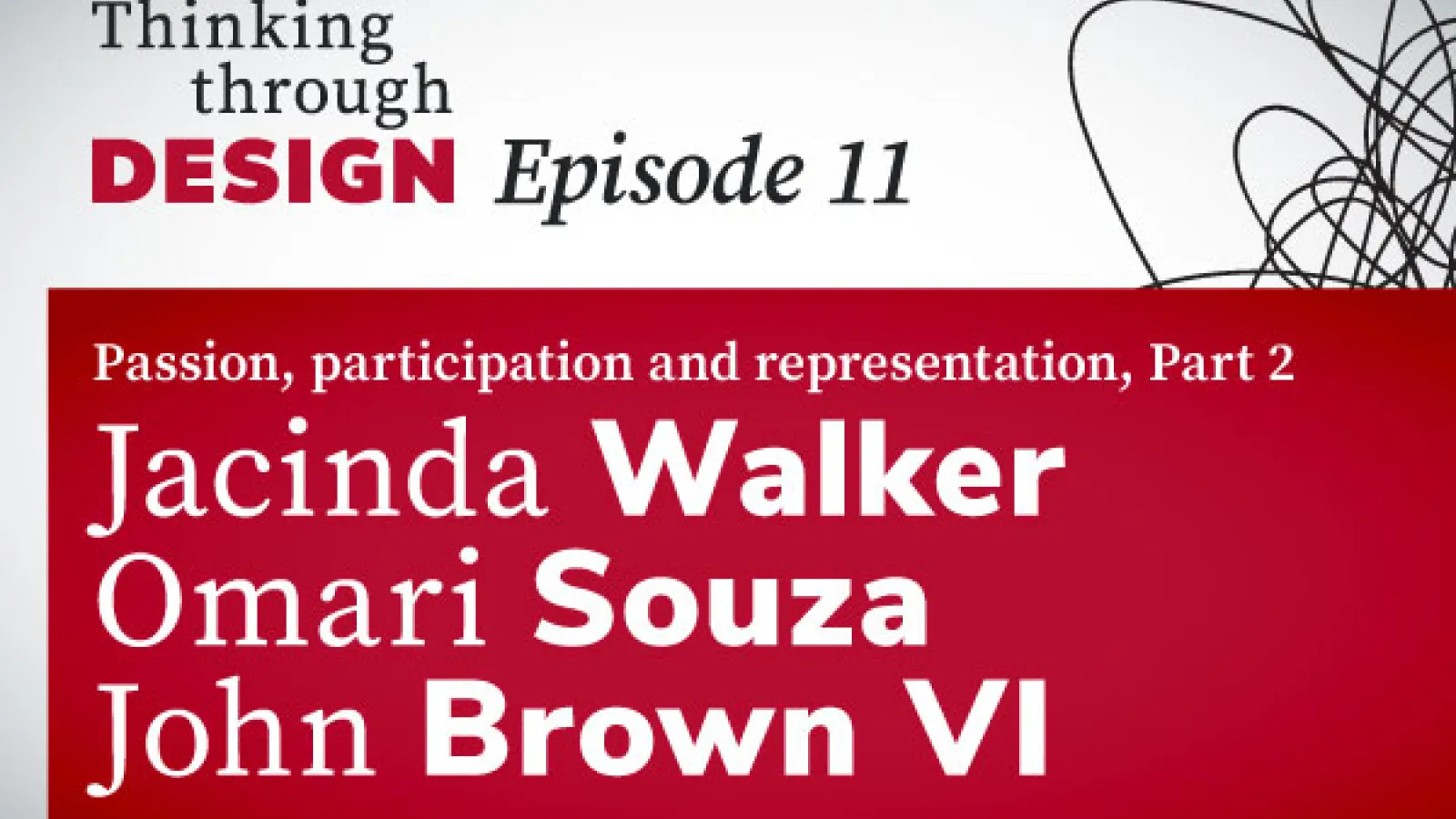 Podcast logo in graphic composition with the episode title on a red field over a scribble mark.