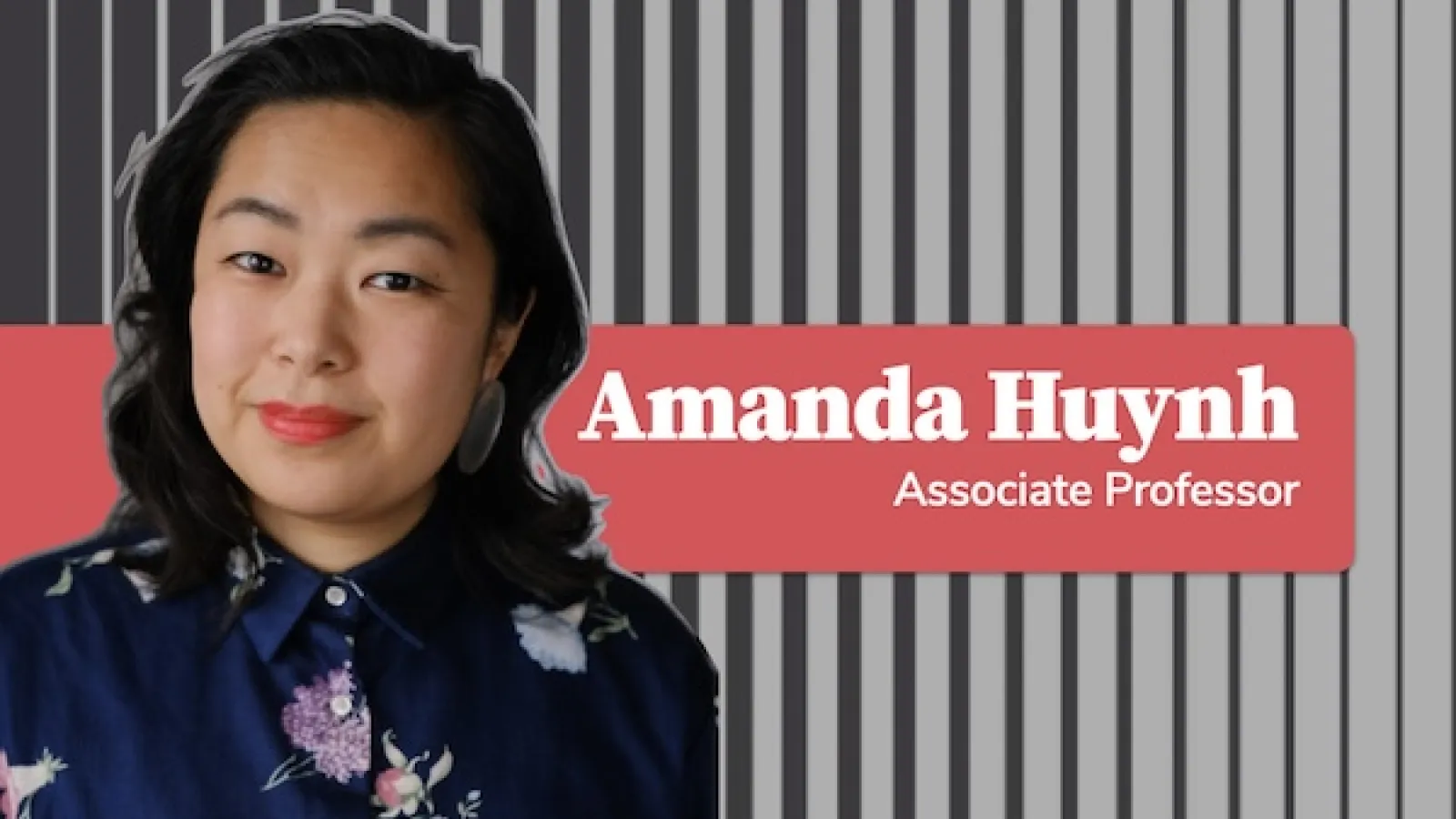 Amanda Huynh, Associate Professor