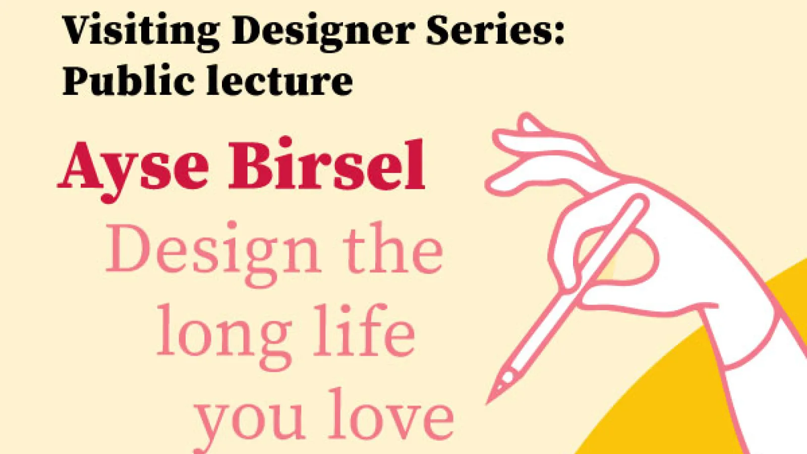 Visiting Designer Series Public Lecture: Ayse Birsel