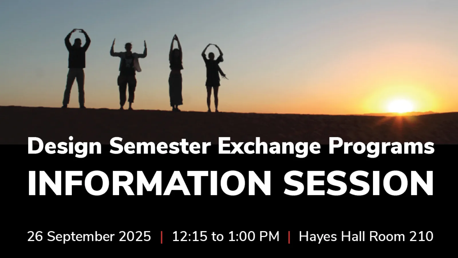 Design Semester Exchange Programs Information Session on Friday, September 26, 2025, from 12:15 to 1:00 PM at Hayes Hall 210