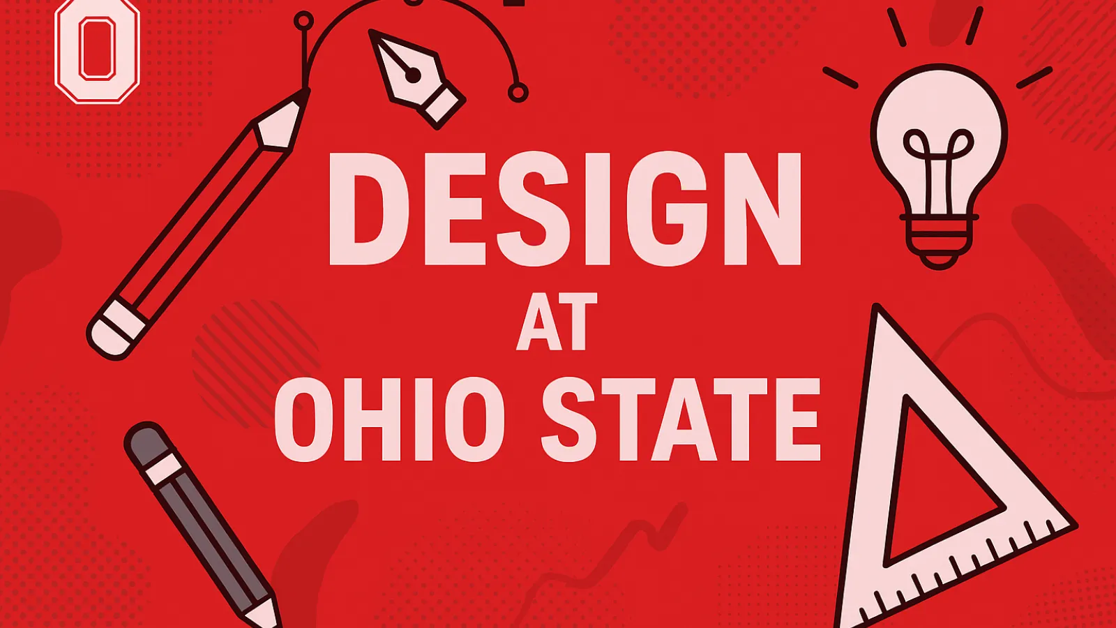 Design at Ohio State on a red background surrounded by design related graphics.