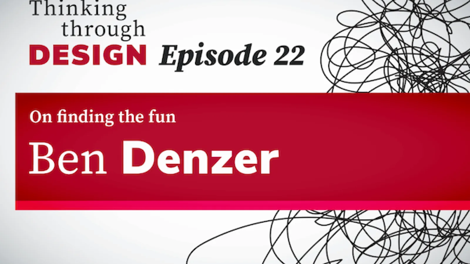 Episode 22 of the Thinking through Design podcast is now avaliable.