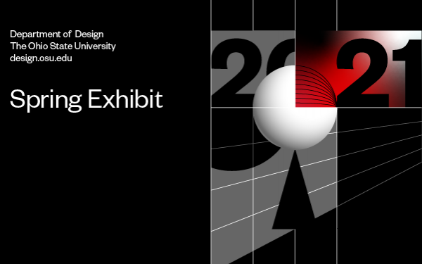 2021 Department of Design Spring Exhibit
