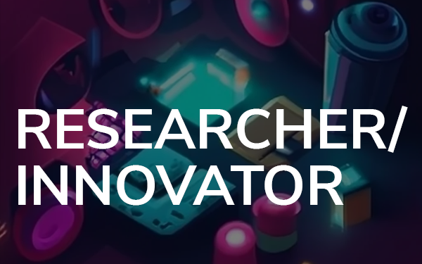 Researcher / Innovator