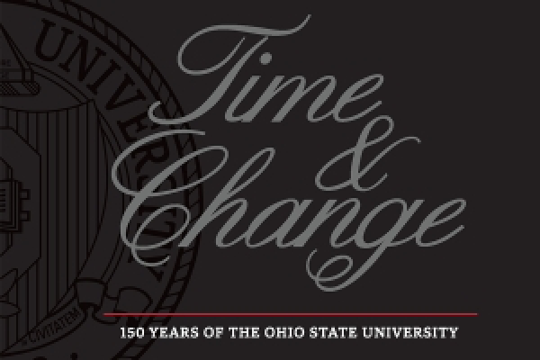 Time and Change: 150 Years of The Ohio State University Cover