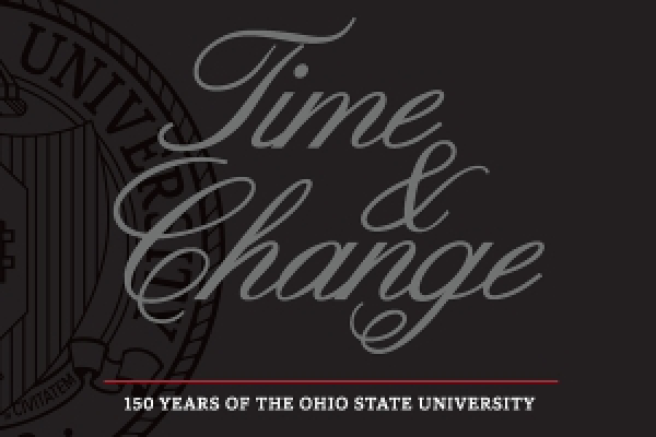 Time and Change: 150 Years of The Ohio State University Cover