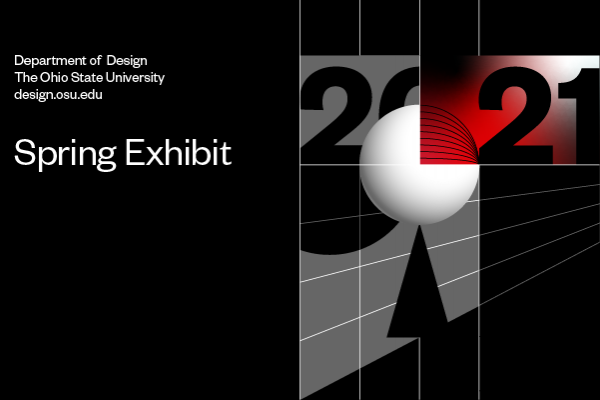 2021 Department of Design Spring Exhibit