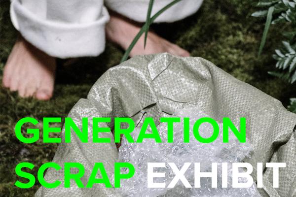 Generation Scrap Exhibit