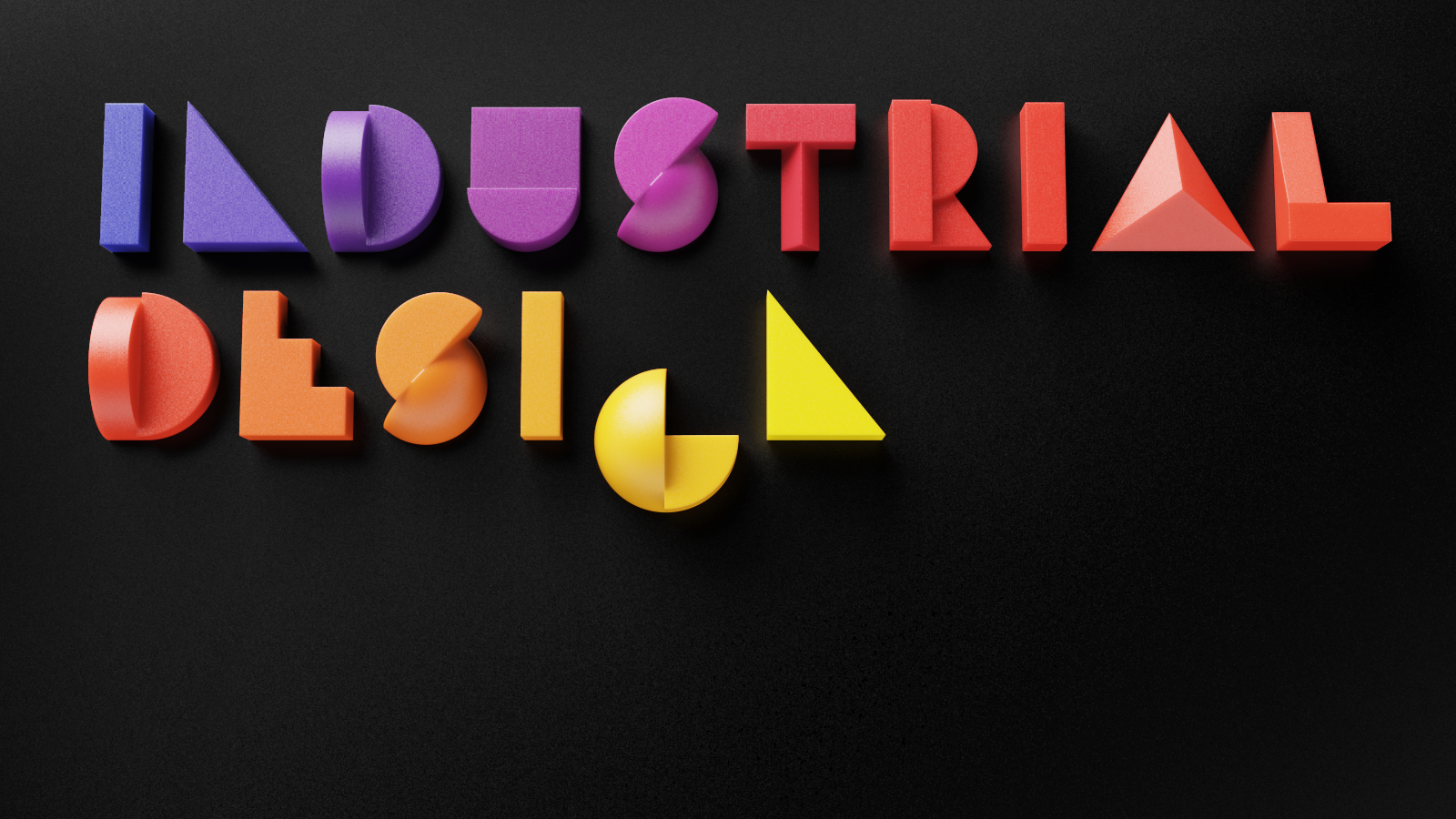 "Industrial Design" spelled out in colorful 3D object based letterforms on a black background.