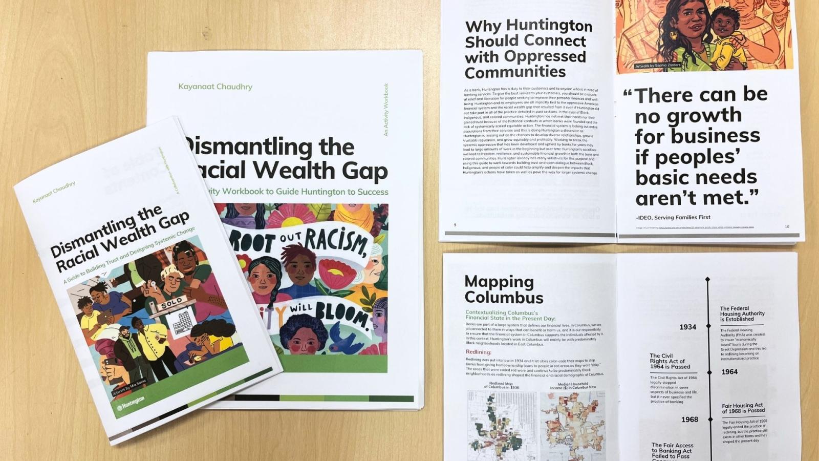 The image shows the front of the Dismantling the Racial Wealth Gap guidebook and activity book as well as a few example pages that explain the need for Huntington to connect with oppressed communities and mapping how communities of color in Columbus have been affected by systems of oppression
