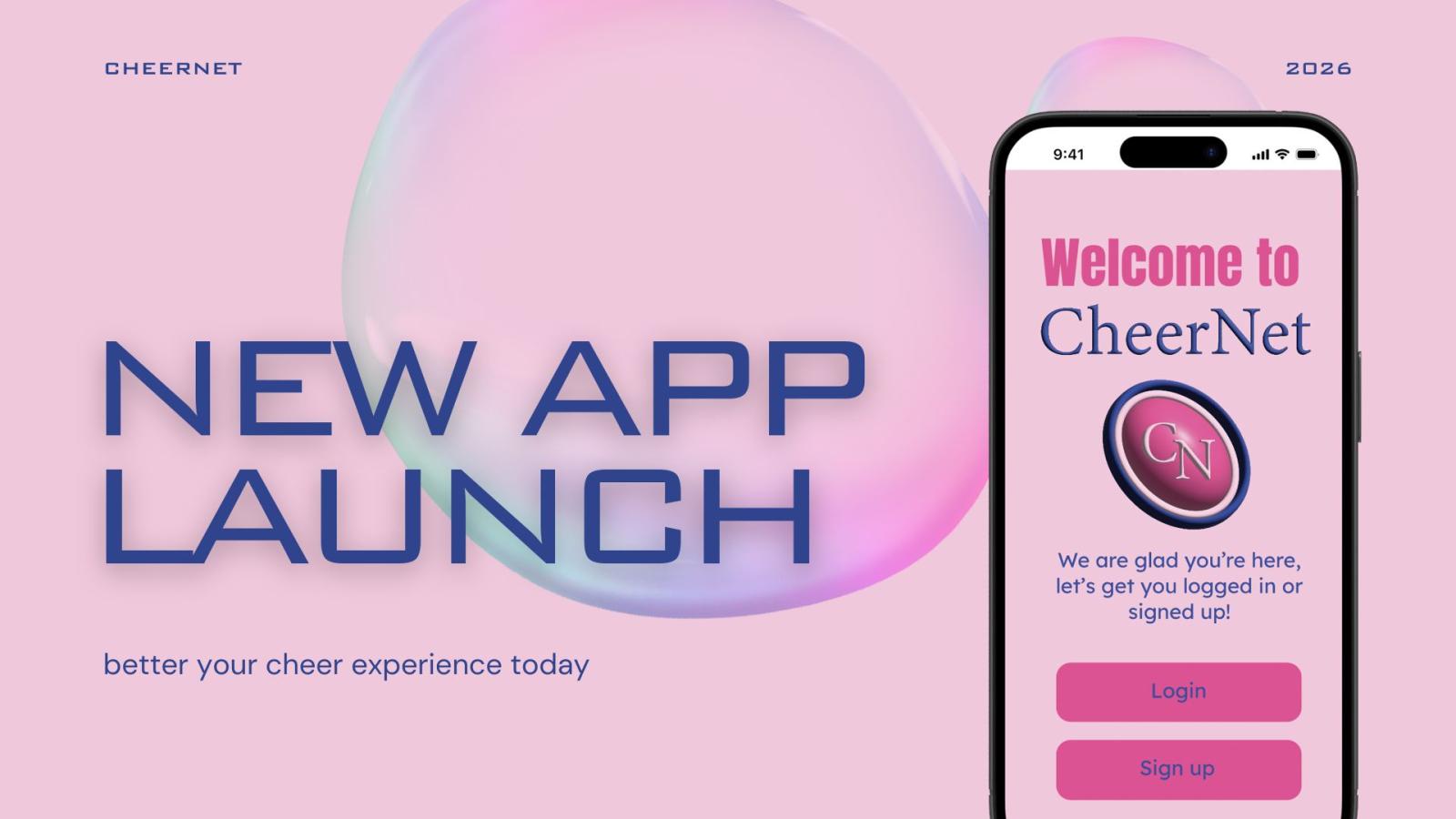 This image announces the launch of CheerNet, featuring a sleek pink and blue design with a bold "New App Launch" message. A smartphone displays the app’s welcome screen, highlighting its login and sign-up options. The modern, eye-catching design emphasizes innovation and excitement for the cheerleading community.