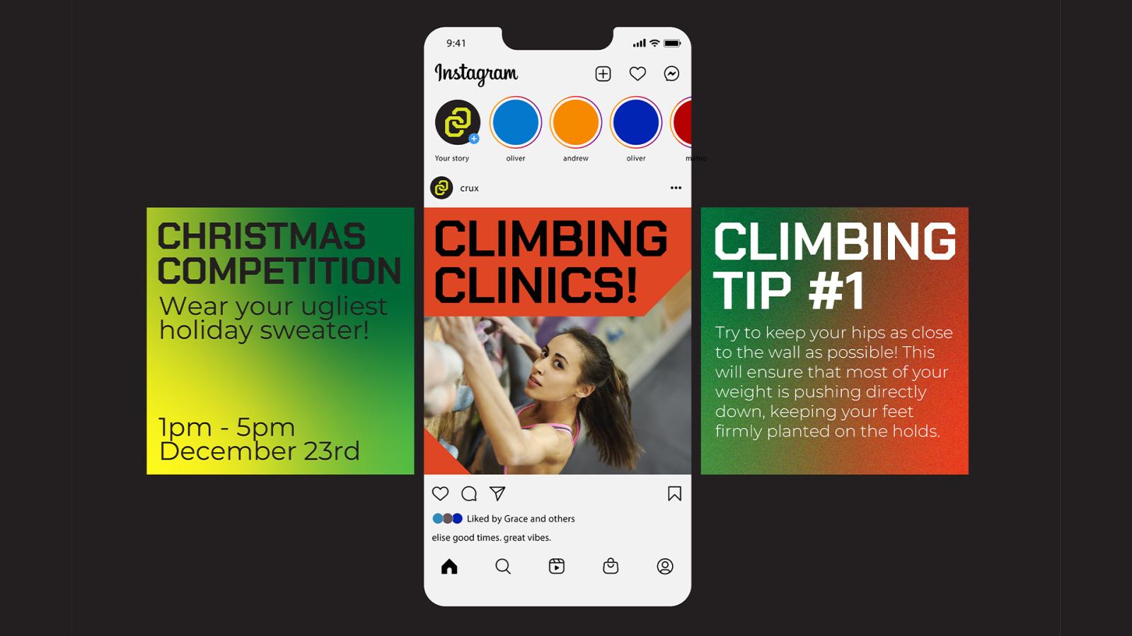 An image of an instagram homepage with a post visible in the middle. The post is for climbing clinics put on by Crux, and features an image of a woman bouldering indoors. To the left and right outside of the phone screen are two other posts about a christmas competition and a climbing tip respectively.